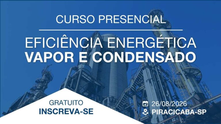 Curso Gratuito - Eficiência Energética - Vapor e Condensado - Piracicaba-SP - Bermo